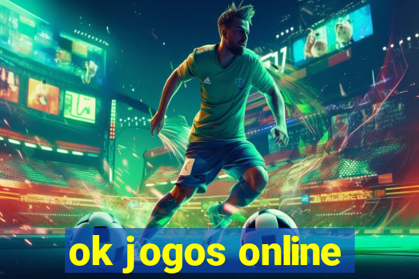 ok jogos online